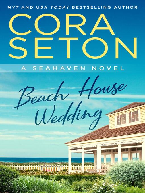 Title details for Beach House Wedding by Cora Seton - Available